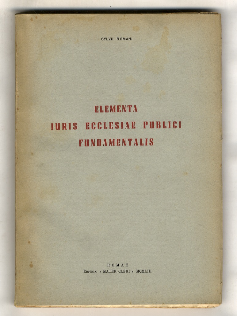 Elementa Juris Ecclesiastici fundamentalis in seminariorum usum. Quarta editio amplior.