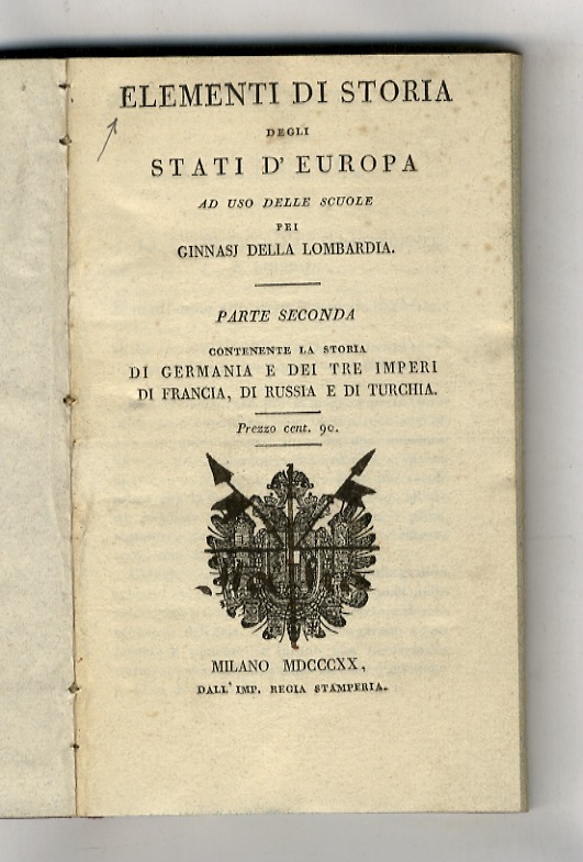 Elementi di storia degli stati d'Europa, ad uso delle scuole, …