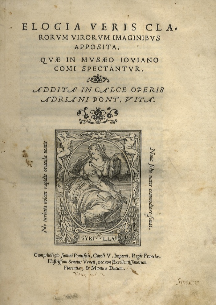 Elogia veris clarorum virorum imaginibus apposita. Quae in Musaeo Ioviano …