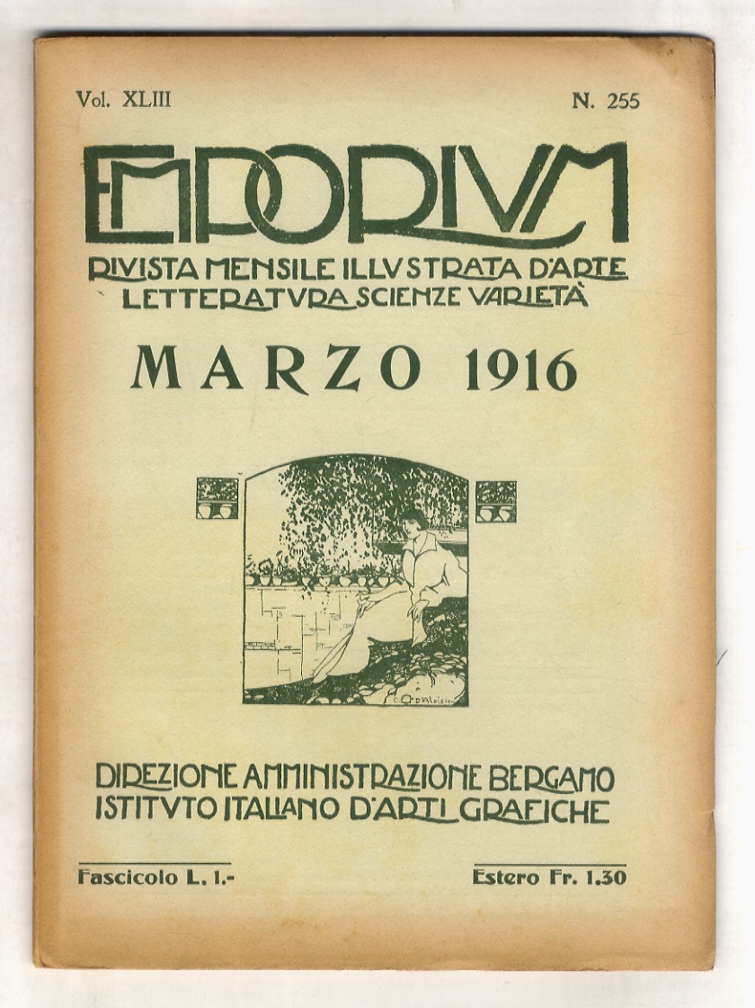 EMPORIUM. Rivista mensile illustrata d'arte, letteratura scienze e varietà. Vol. …