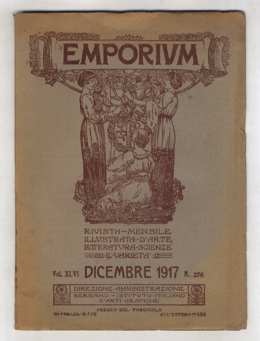 EMPORIUM. Rivista mensile illustrata d'arte, letteratura scienze e varietà. Vol. …