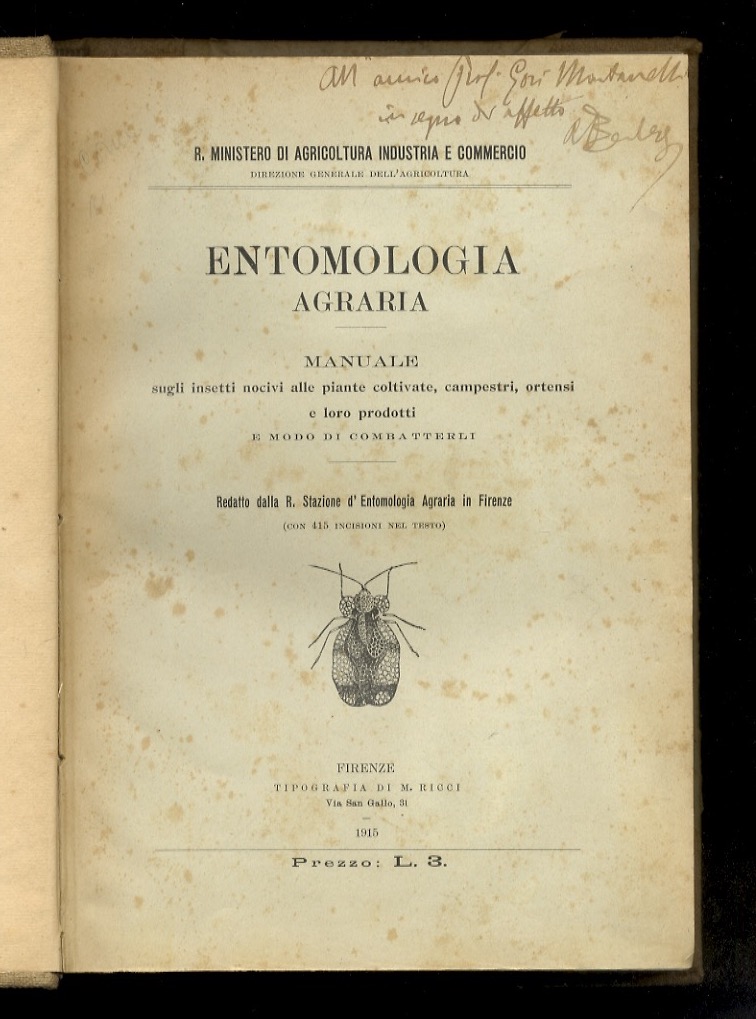 Entomologia agraria. Manuale sugli insetti nocivi alle piante coltivate, campestri, …