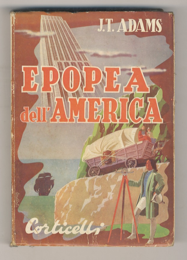 Epopea dell'America. Illustrazioni di M.J. Gallagher. II edizione.