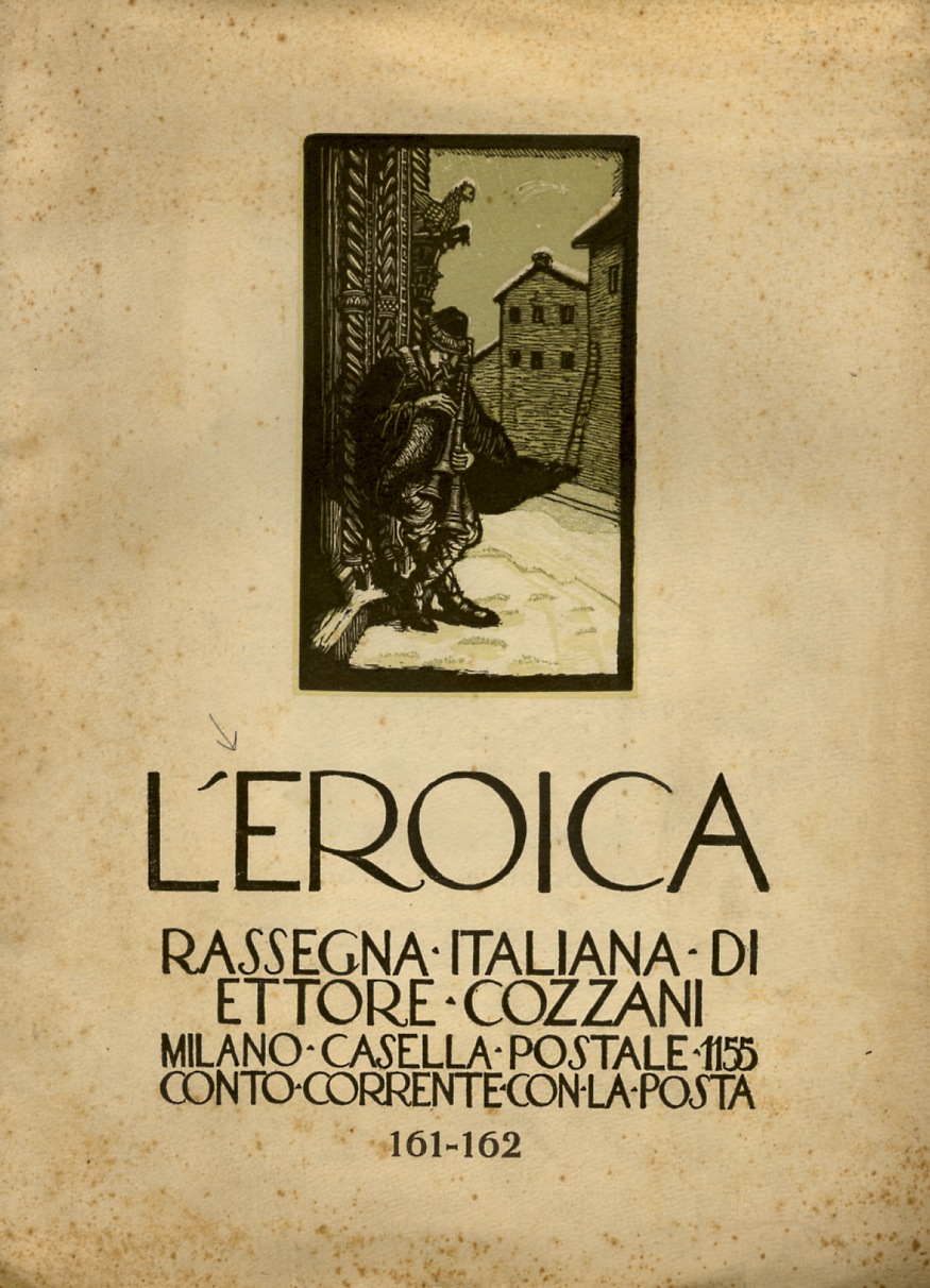 EROICA (L'). Rassegna italiana di Ettore Cozzani. Anno XX-XXI. Gennaio …