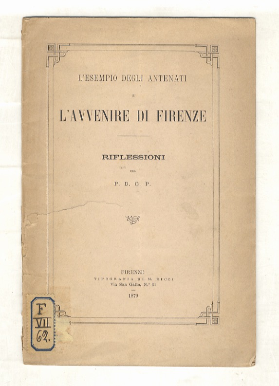 ESEMPIO (L') degli antenati e l'avvenire di Firenze. Riflessioni del …