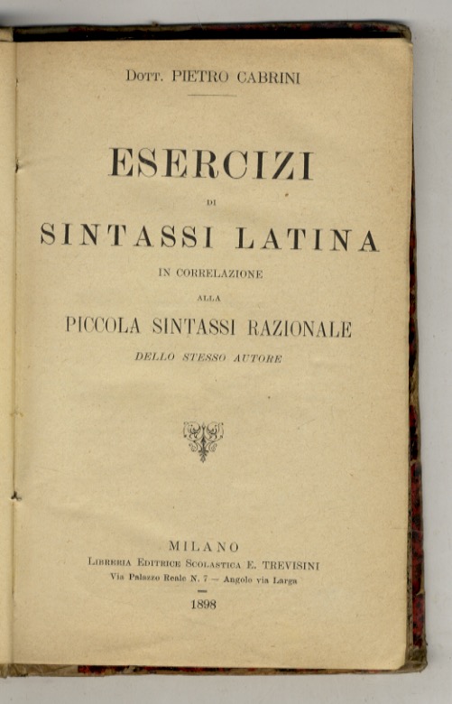 Esercizi di sintassi latina in correlazione alla Piccola sintassi razionale …
