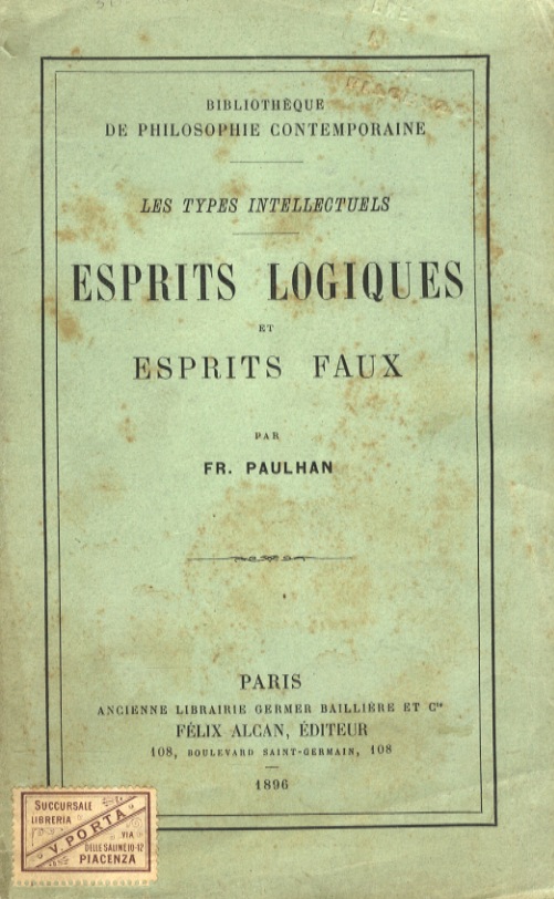 Esprits logiques et esprits faux.
