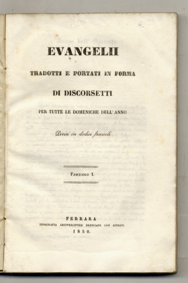Evangelii tradotti e portati in forma di discorsetti per tutte …