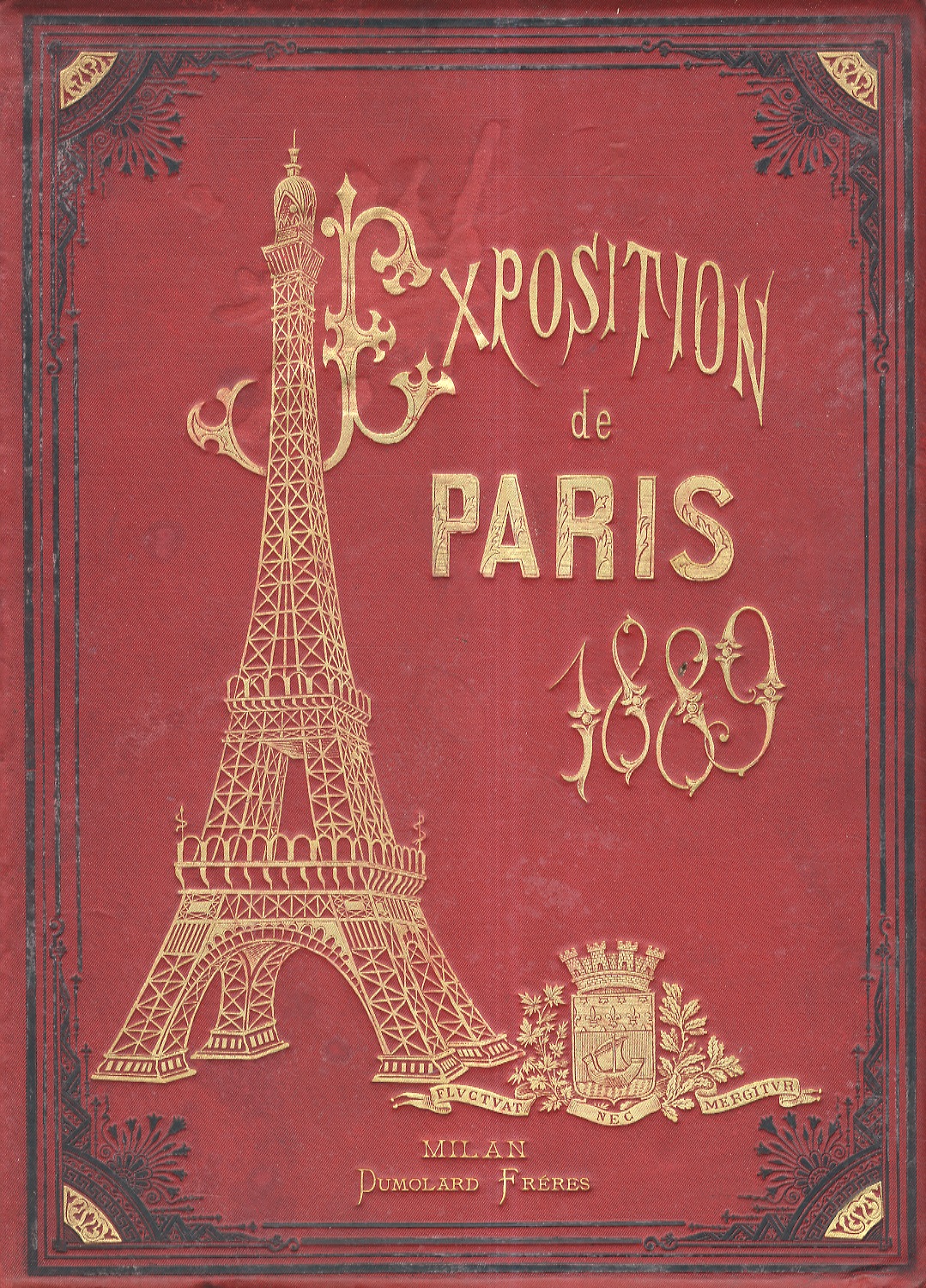 EXPOSITION (L') de Paris (1889). Publiée avec la collaboration d'écrivain …