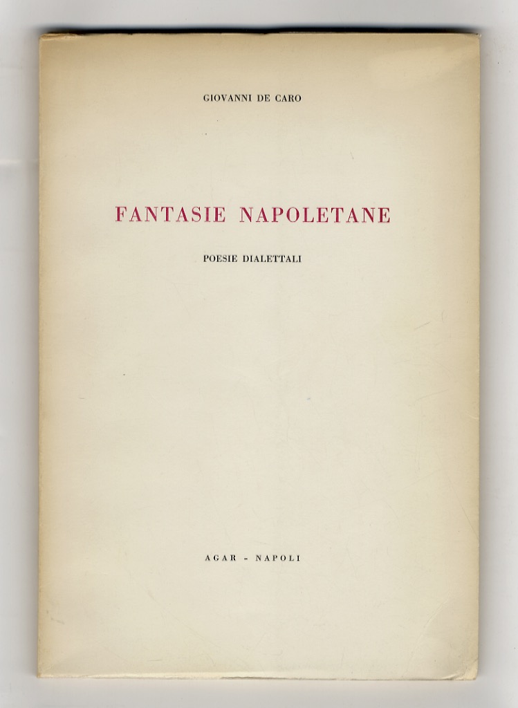 Fantasie napoletane. Poesie dialettali.