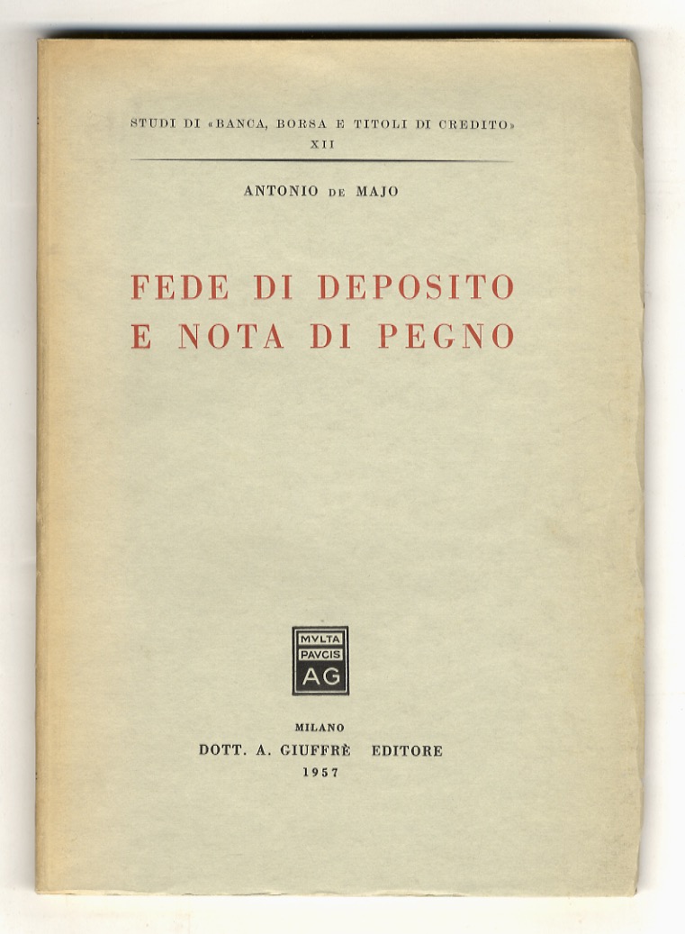 Fede di deposito e nota di pegno.