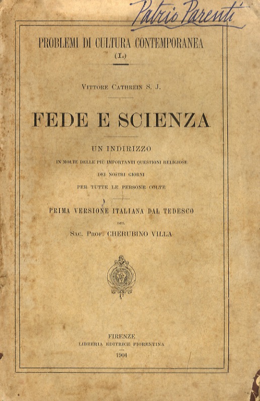 Fede e scienza. Un indirizzo in molte delle più importanti …