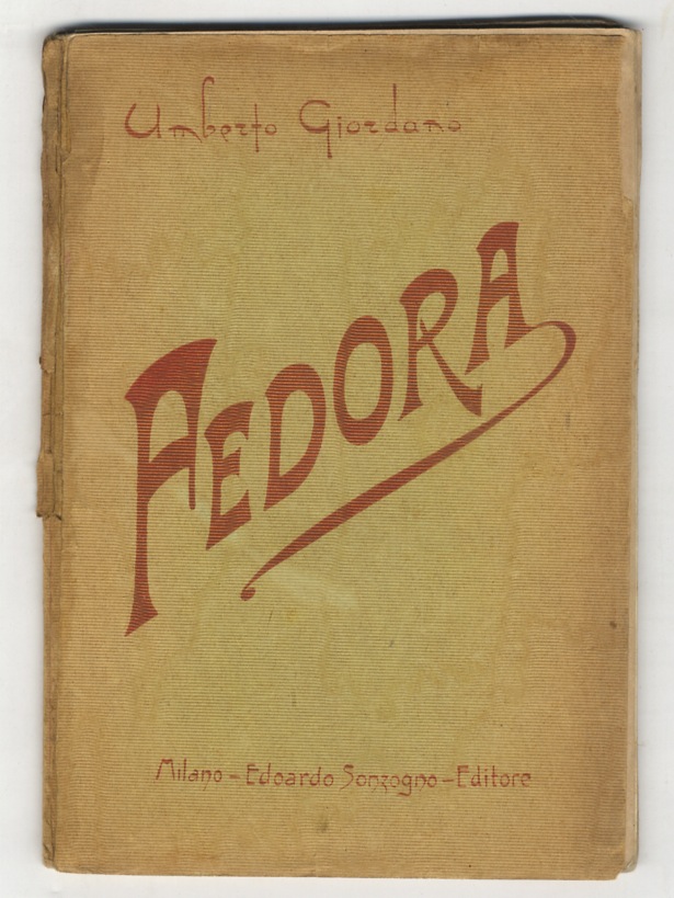 Fedora. Dramma di V. Sardou. Ridotto in tre atti per …