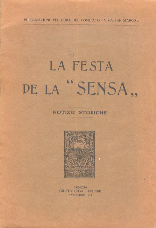 Festa (La) de la "Sensa". Notizie storiche.