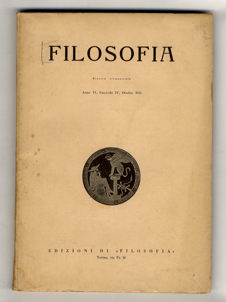 FILOSOFIA. Rivista trimestrale. Anno VI, fascicolo IV, ottobre 1955.