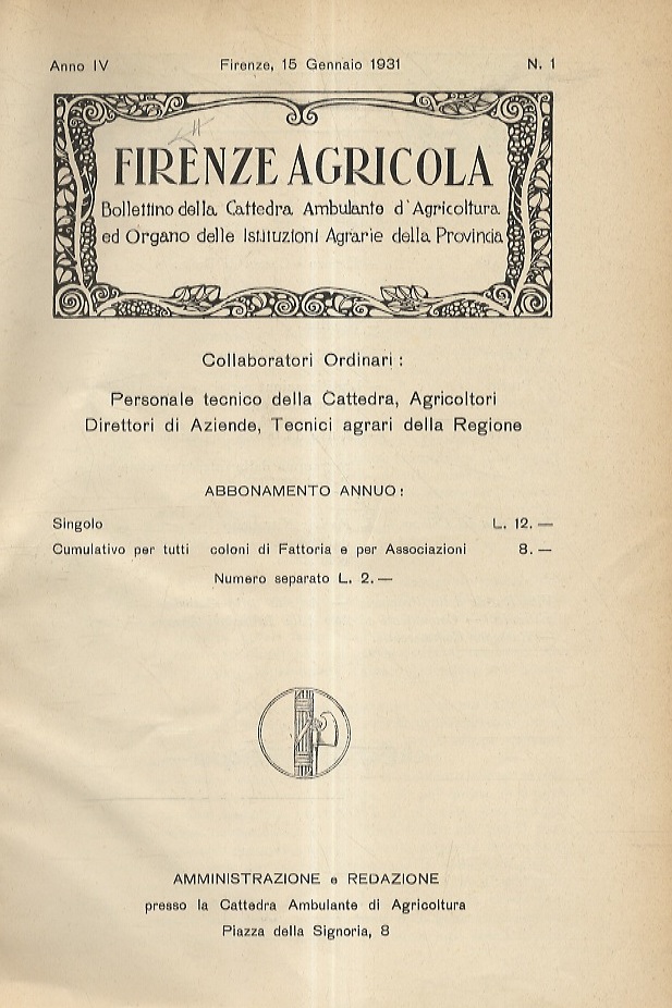 Firenze Agricola. Bollettino della Cattedra Ambulante d'Agricoltura ed Organo delle …