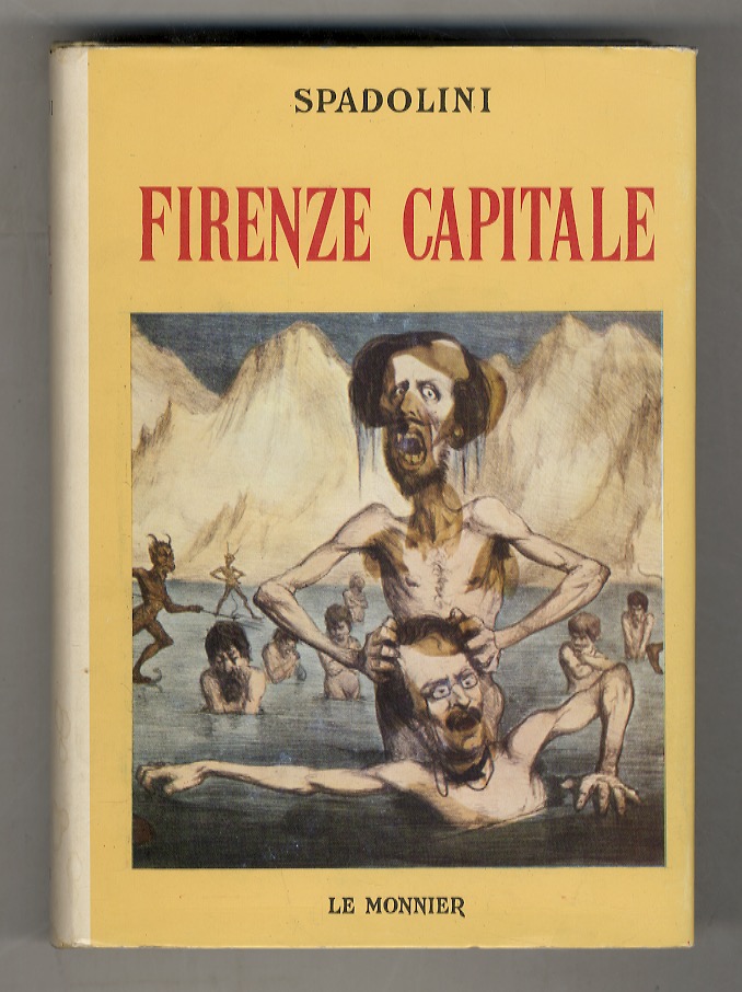 Firenze Capitale. Con documenti inediti e un'appendice di saggi su …