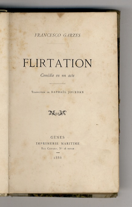 Flirtation. Comédie en un acte. Traduction de Raphael Jourdan. [Legato …