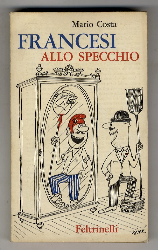 Francesi allo specchio. (.La casa non serve - Follie, follie! …