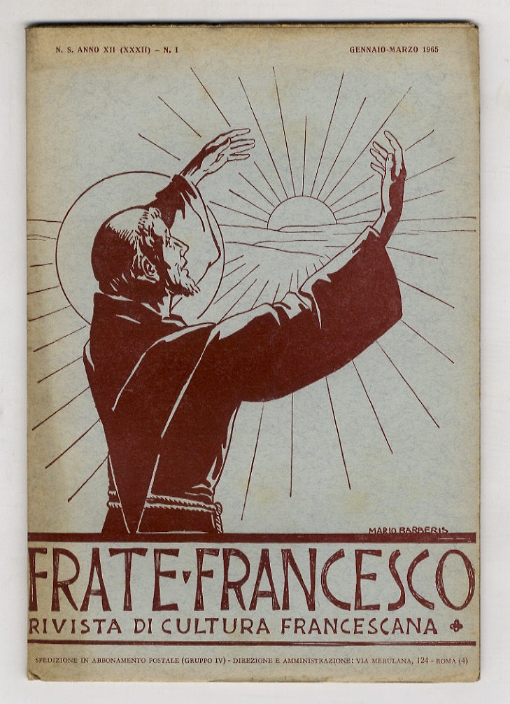 FRATE Francesco. Rivista trimestrale di cultura francescana. Direttore: P. Liberato …
