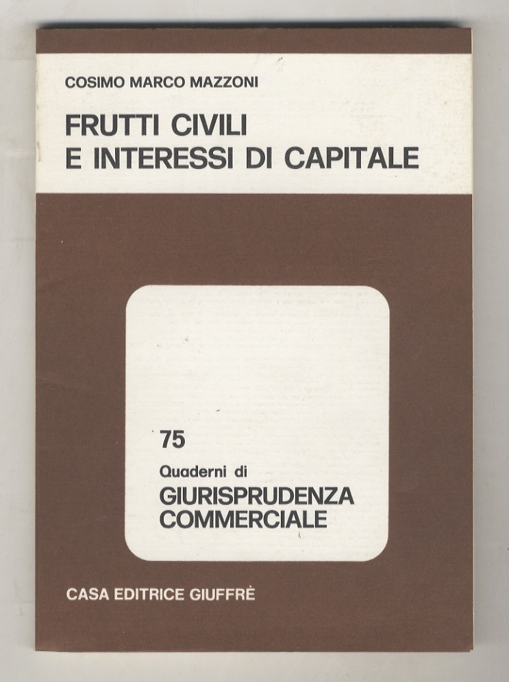 Frutti civili e interessi di capitale.