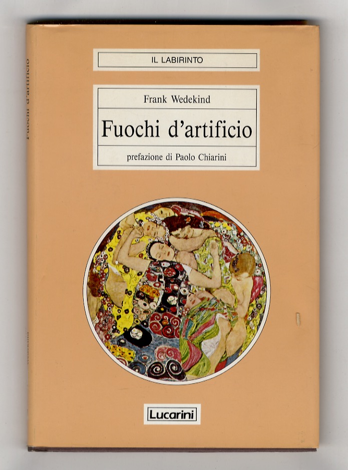 Fuochi d'artificio. Prefazione di Paolo Chiarini.