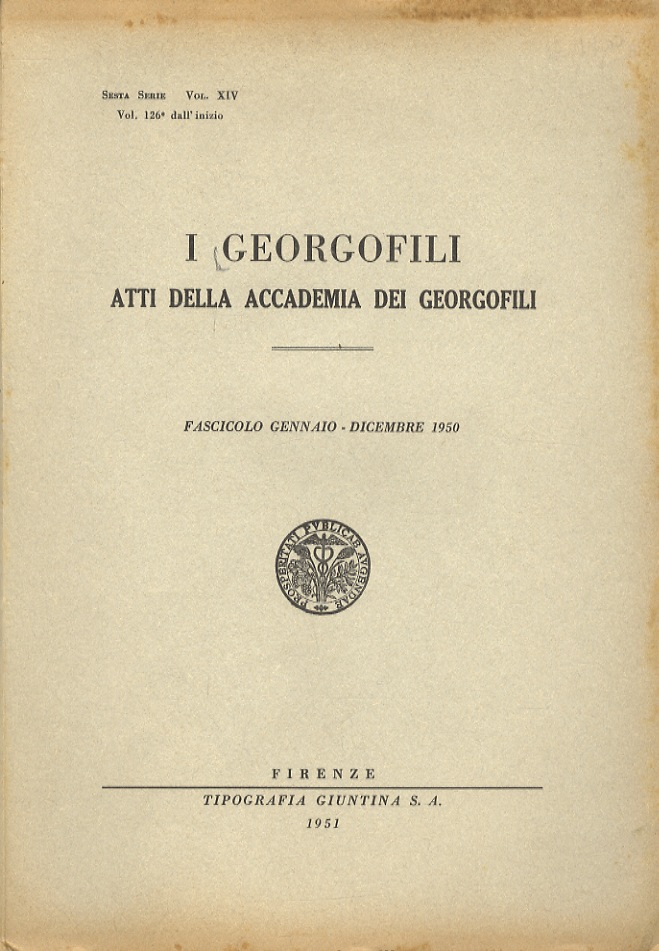 GEORGOFILI (I). Atti della Accademia dei Georgofili. Fascicolo gennaio-dicembre 1950.