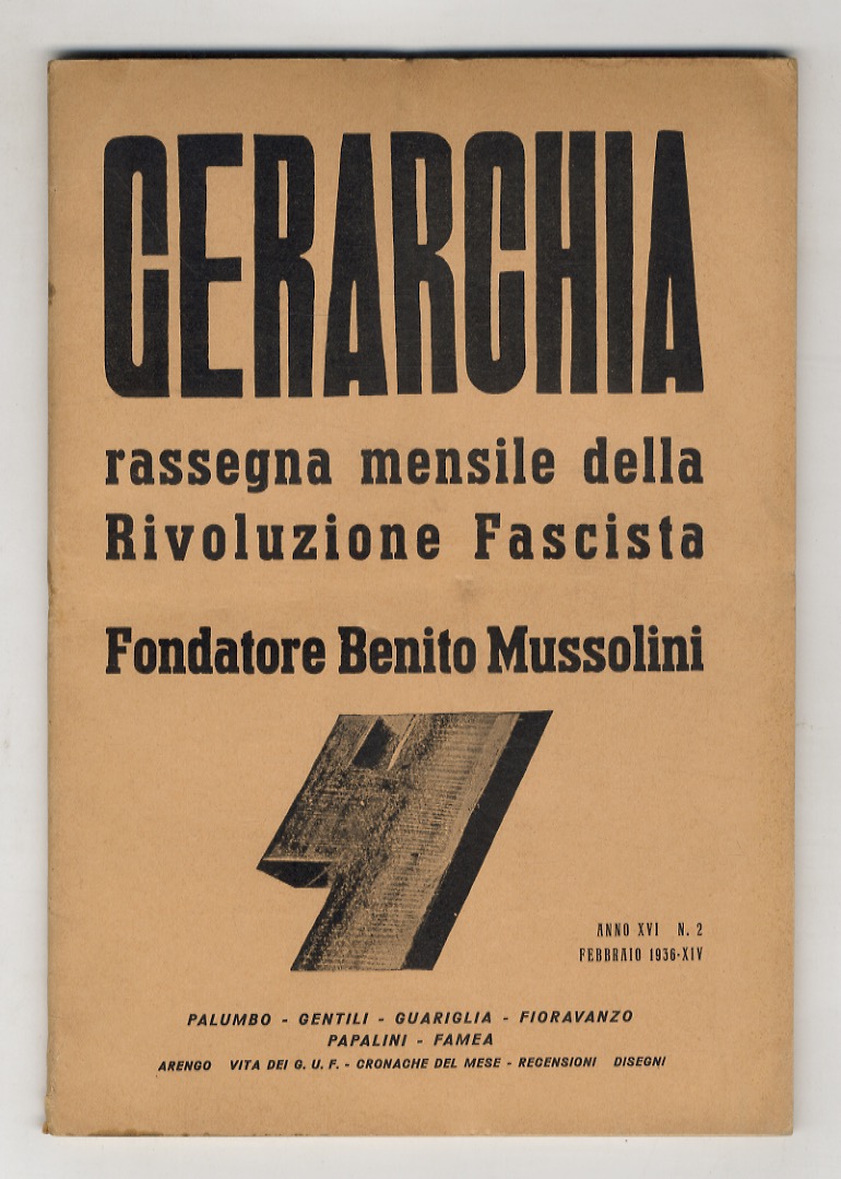 GERARCHIA. Rassegna mensile della rivoluzione fascista. Fondatore: Benito Mussolini. Anno …