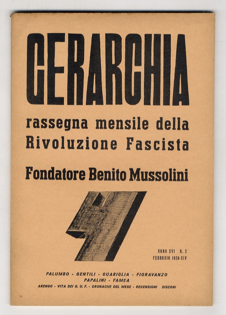 GERARCHIA. Rassegna mensile della rivoluzione fascista. fondatore: Benito Mussolini. Anno …