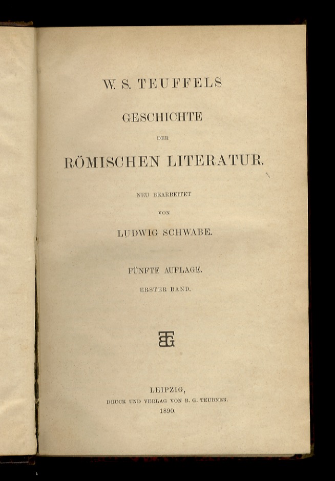 Geschichte der römischen literatur. Neu Bearbeitet von Ludwig Schwabe. Fünfte …