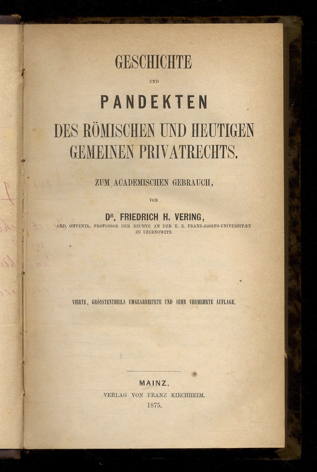 Geschichte und Pandekten des römischen und heutigen gemeinen Privatrechts. Zum …