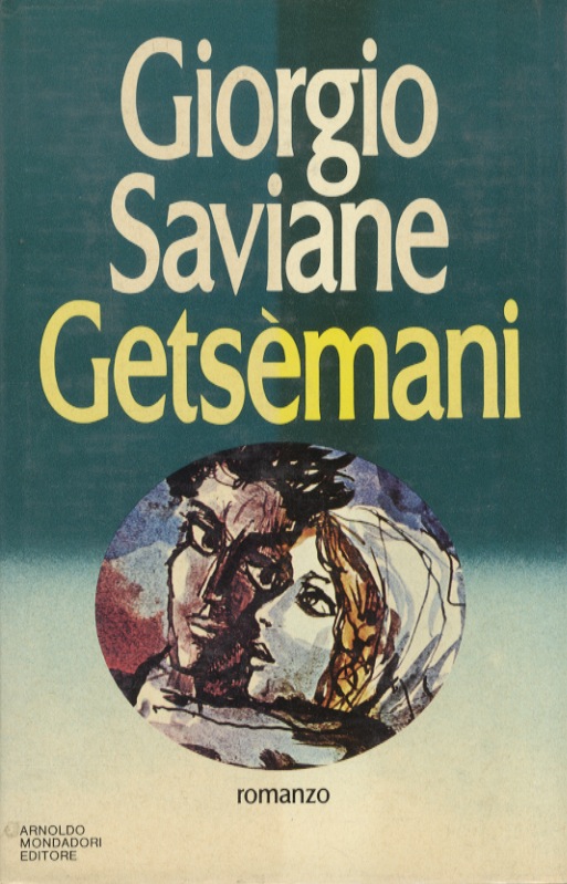 Getsèmani. Romanzo.