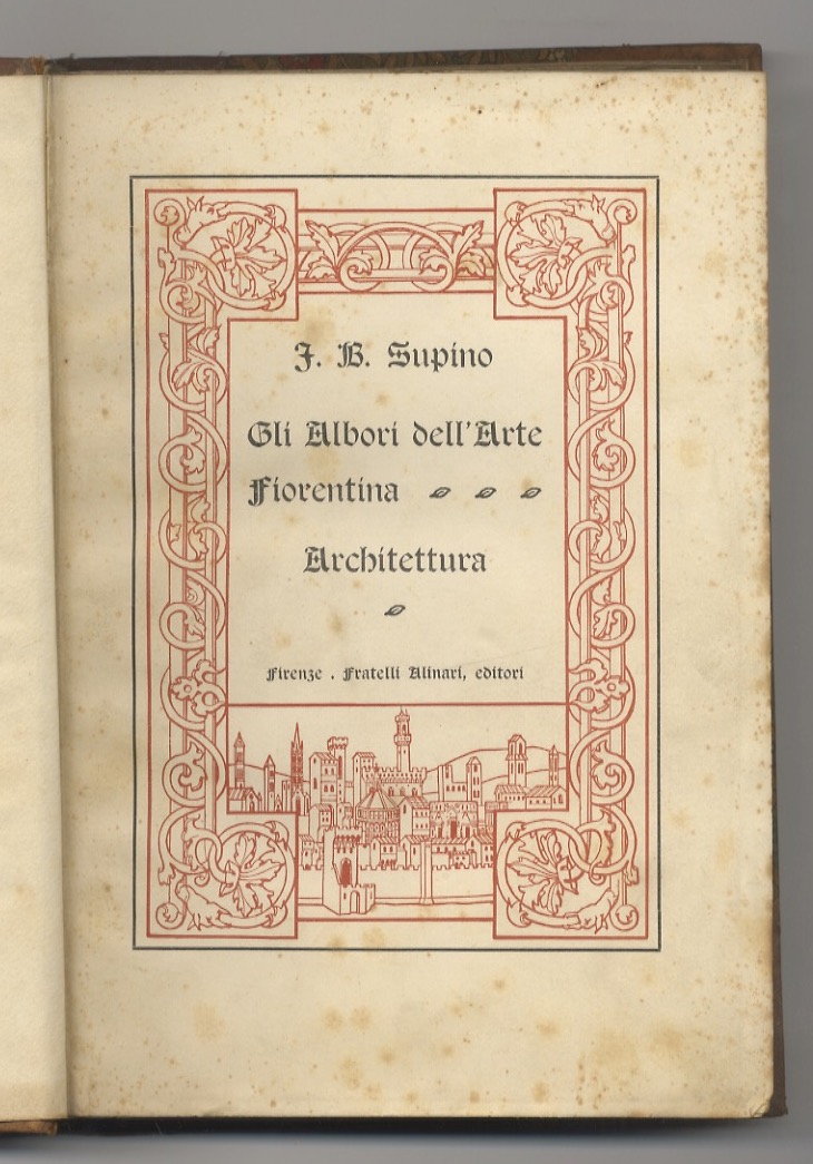 Gli albori dell'arte fiorentina. [architettura].