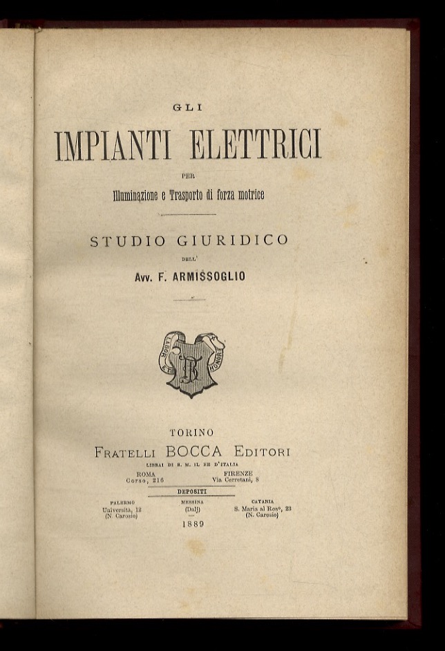 Gli impianti elettrici per illuminazione e trasporto di forza motrice. …