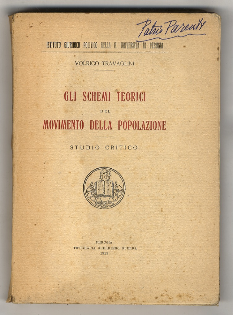 Gli schemi teorici del movimento della popolazione. Studio critico.