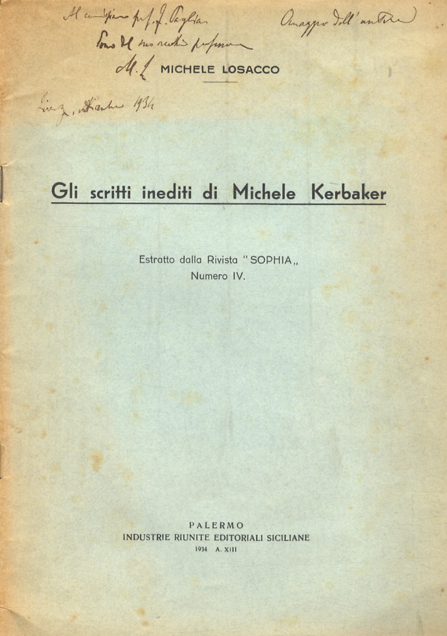Gli scritti inediti di Michele Kerbacher. Estratto dalla Rivista "Sophia", …