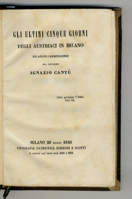 Gli ultimi cinque giorni degli austriaci in Milano. Relazioni e …