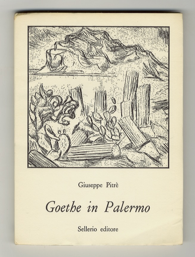 Goethe in Palermo nella primavera del 1787. Introduzione di Dominique …