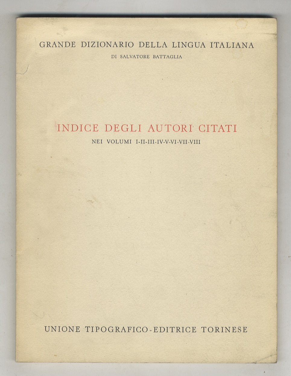 GRANDE dizionario della lingua italiana di Salvatore Battaglia. Indice degli …