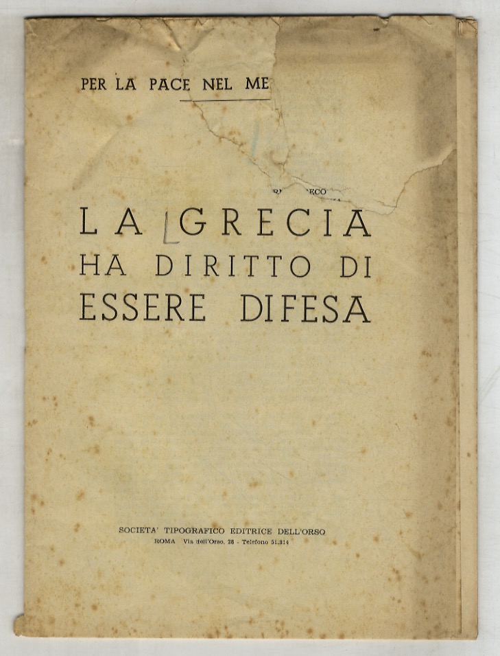 Grecia (La) ha diritto di essere difesa [a cura dell'Ufficio …