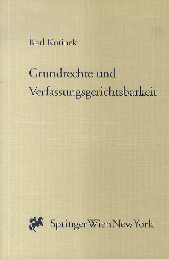 Grundrechte und Verfassungsgerichtsbarkeit.