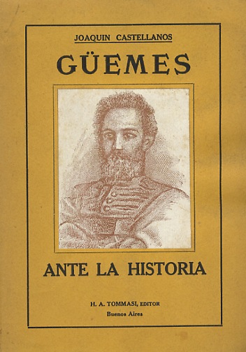 Güemes ante la historia. Conferencia [.].