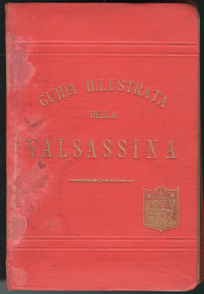 Guida illustrata della Valsassina.