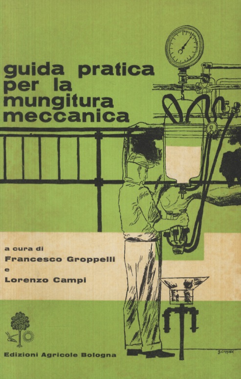 Guida pratica per la mungitura meccanica.