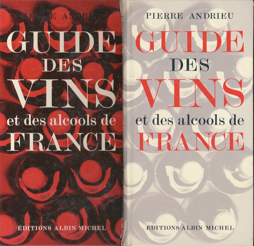 Guide pratique des vins et des alcools de France.