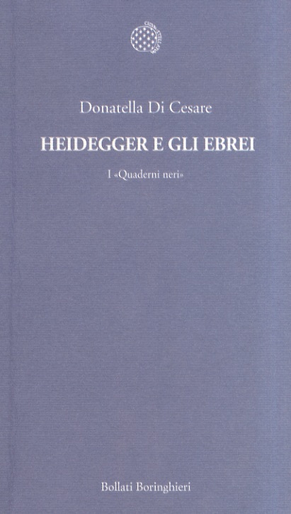 Heidegger e gli ebrei. I "Quaderni neri".