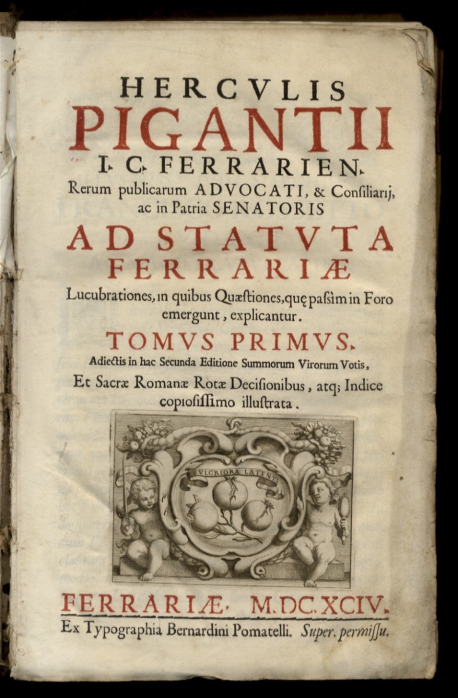 Herculis Pigantii [.] Ad statuta Ferrariae lucubrationes, in quibus quaestiones, …