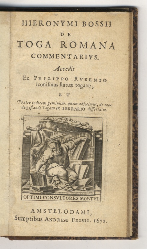 Hieronymi Bossii De toga Romana commentarius. Accedit ex Philippo Rubenio …