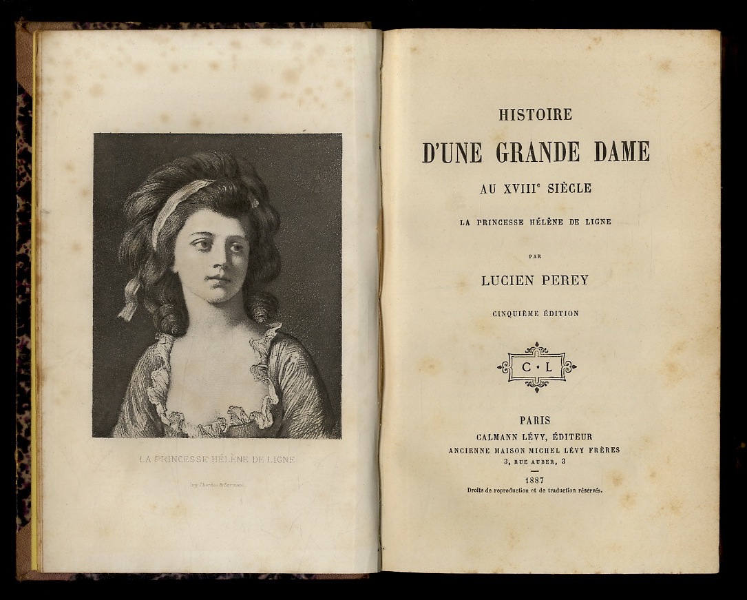 Histoire d'une grande dame ai XVIIIe siècle. La princesse Hélene …