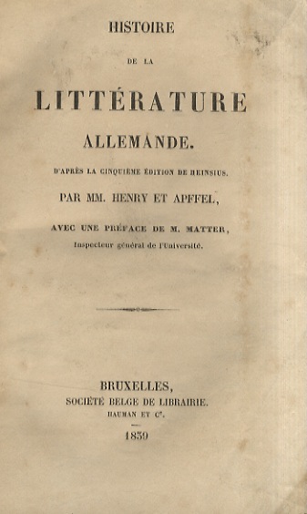 Histoire de la littérature allemande. D'après la cinquième édition de …